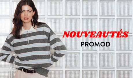 Nouvelle collection Promod