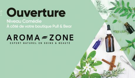[OUVERTURE] Aroma-zone ouvre ses portes