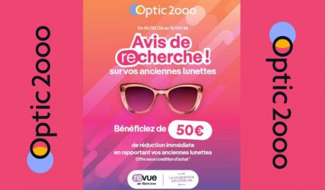 50€ de remise chez Optic 2000 !