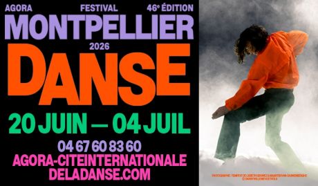 Montpellier Danse 2026 : La 46e édition du Festival Incontournable