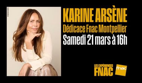 Rencontre Fnac - Karine Arsène