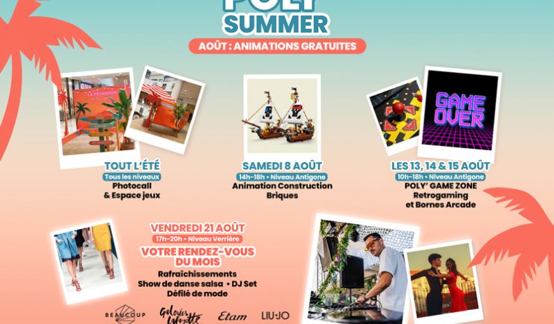 Poly' Summer : Le programme des animations gratuites d'août à Polygone Montpellier !