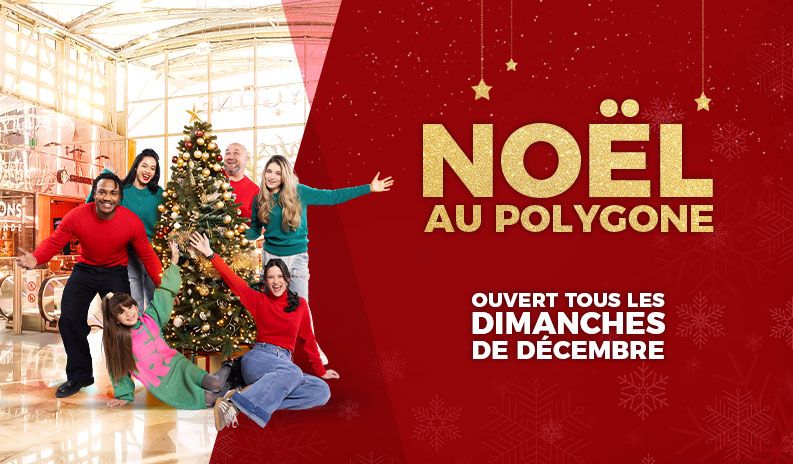 Le programme de Noël 2025 au Polygone Montpellier