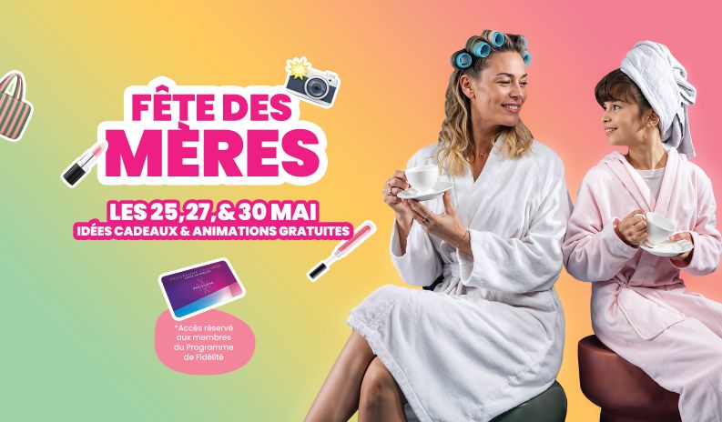 Fête des Mères : on chouchoute les mamans au Polygone !
